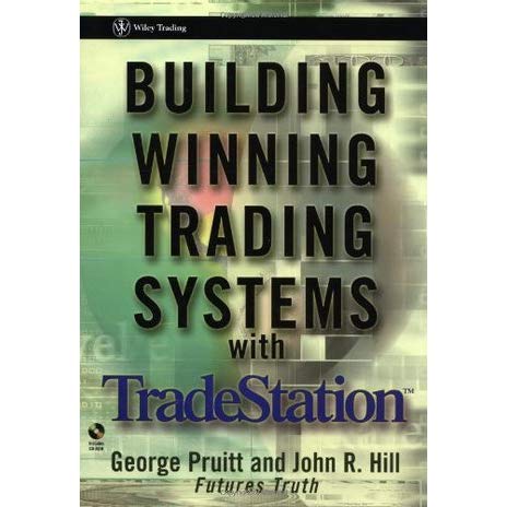 Building Winning Trading Systems with TradeStation