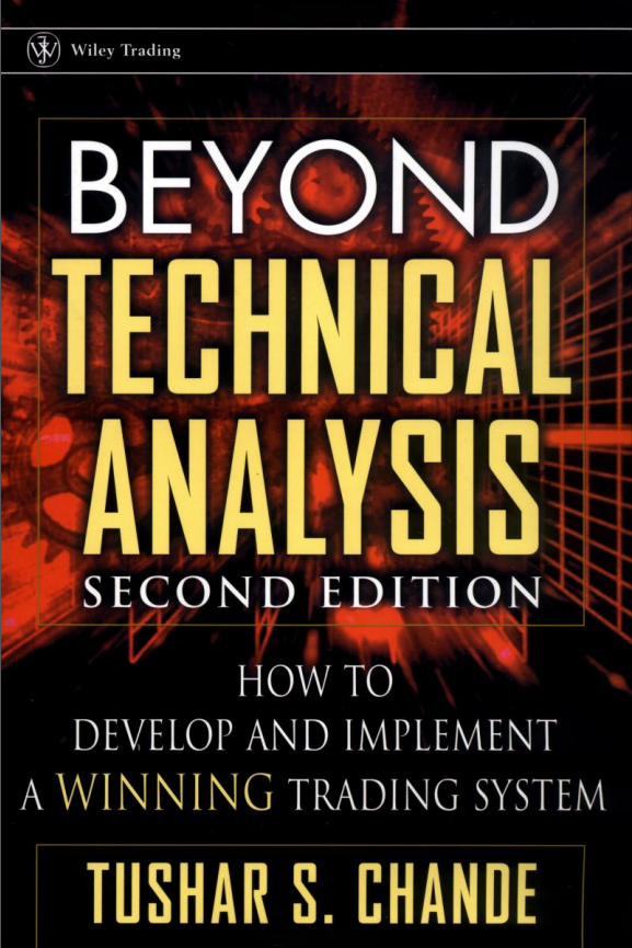 Beyond Technical Analysis - by Tushar Chande