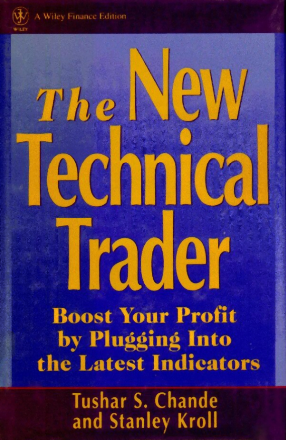 The New Technical Trader - Tushar Chande