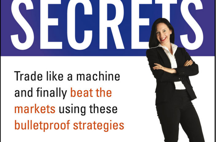 Charting Secrets - Trade like a Machine and Finally Beat the Markets using these Bulletproof Strategies - by Louise Bedford